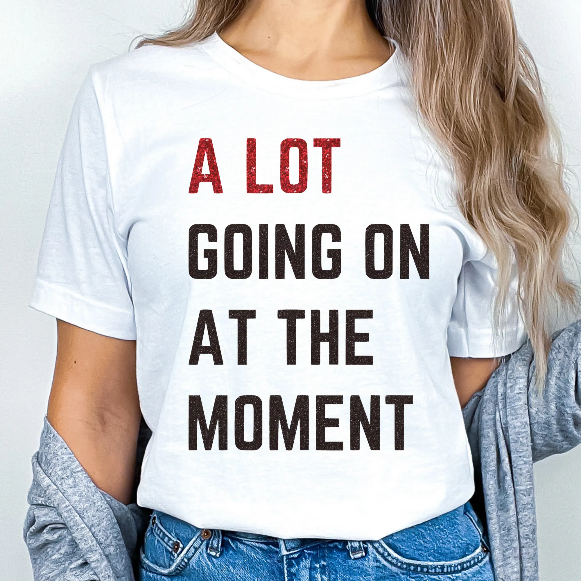 A Lot Going On At The Moment Glitter T-shirt
