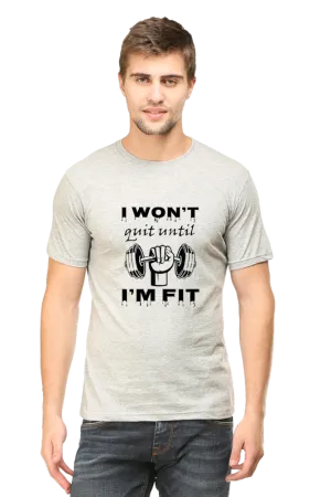I Won't Quit Until I'M Fit Plus Size T-Shirt
