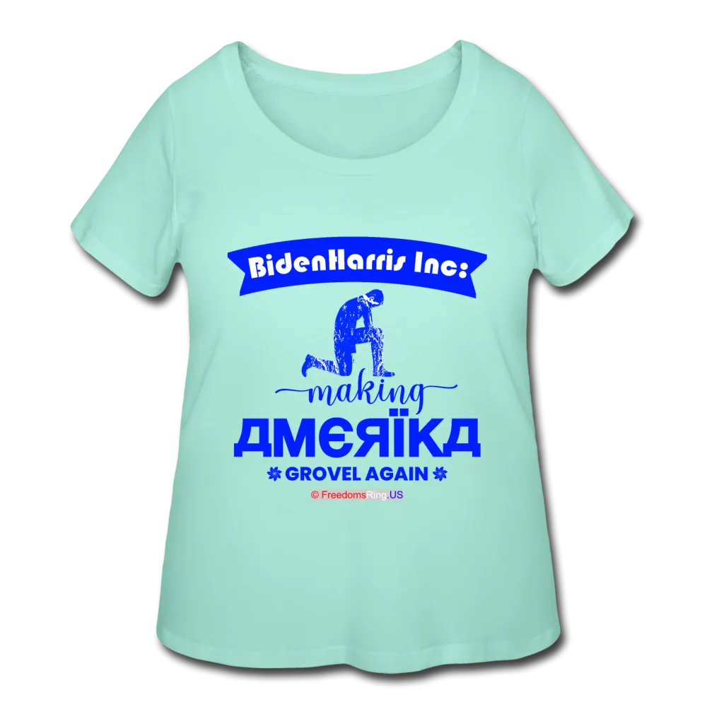 MAKING AMERIKA GROVEL AGAIN - Women’s Curvy T-Shirt