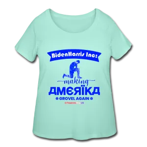 MAKING AMERIKA GROVEL AGAIN - Women’s Curvy T-Shirt